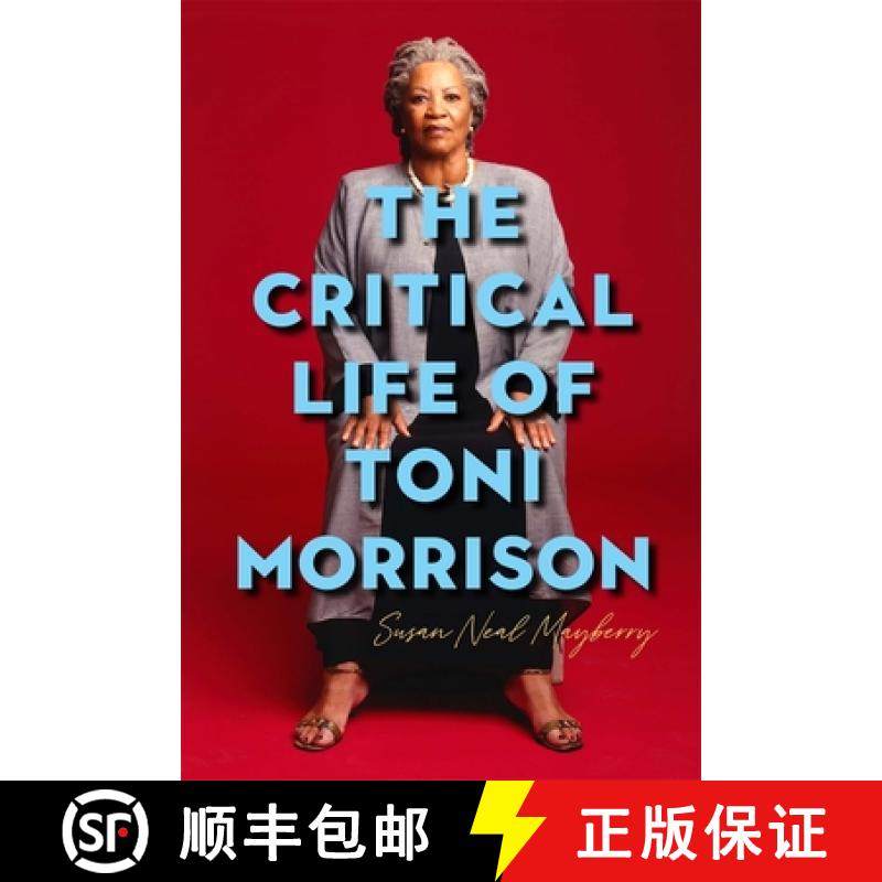 【3-4周达】The Critical Life of Toni Morrison [9781640142138]