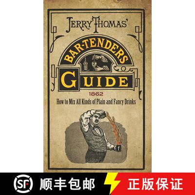 预订 Jerry Thomas' Bartenders Guide: How to Mix All Kinds of Plain and Fancy Drinks [9780486806211]