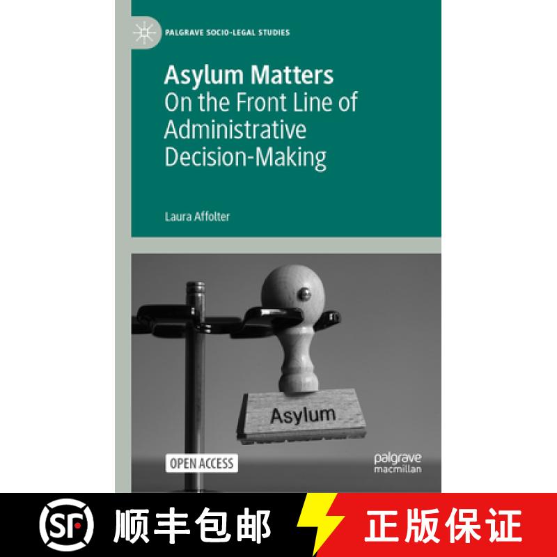 【3-4周达】Asylum Matters : On the Front Line of Administrative Decision-Making [9783030615116]