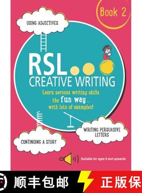 【3-4周达】RSL Creative Writing: Book 2: KS2, KS3, 11 Plus & 13 Plus - Workbook For Ages 9 Upwards [9781916193192]