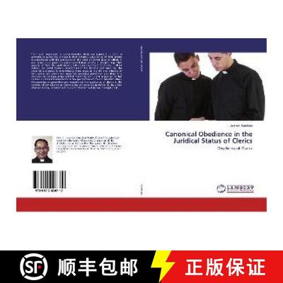 预订 Canonical Obedience in the Juridical Status of Clerics [9786202026710]