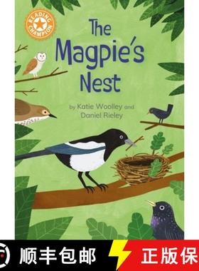 【3-4周达】Reading Champion: The Magpie's Nest: Indpendent Reading Orange 6 [9781445193298]