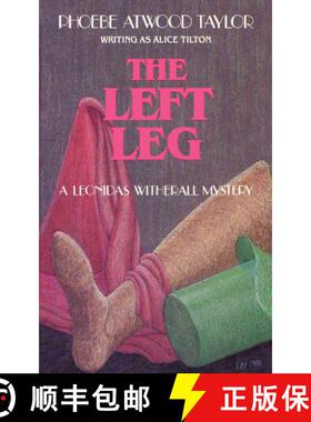 预订 The Left Leg – A Leonidas Witherall Mystery [9780881501216]