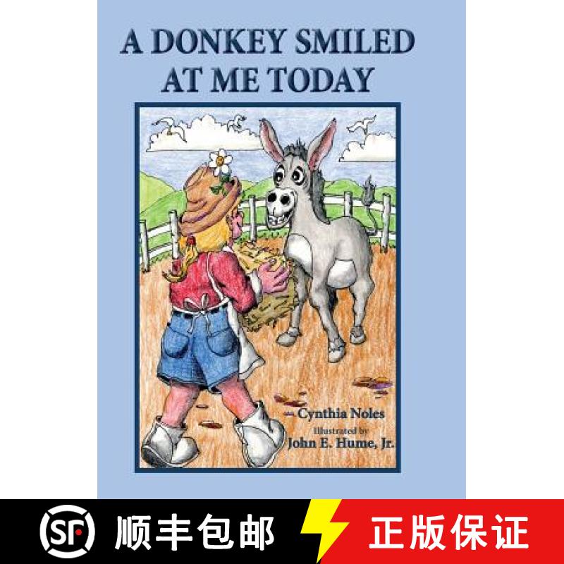 【2-3周达】A Donkey Smiled at Me Today [9781732223677]