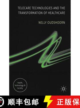 【3-4周达】Telecare Technologies and the Transformation of Healthcare [9781137579720]