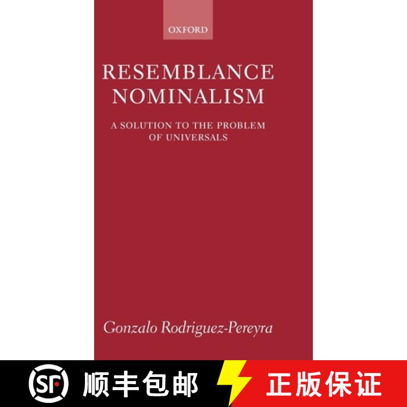 【2-3周达】Resemblance Nominalism: A Solution to the Problem of Universals [9780199243778]