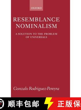 【3-4周达】Resemblance Nominalism: A Solution to the Problem of Universals [9780199243778]