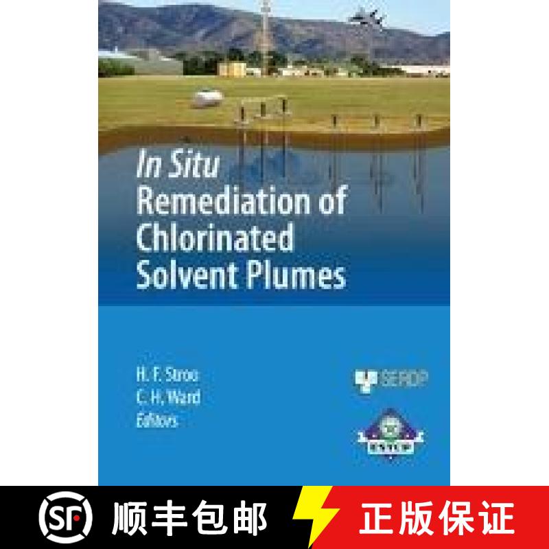 【3-4周达】In Situ Remediation of Chlorinated Solvent Plumes [9781493951253]