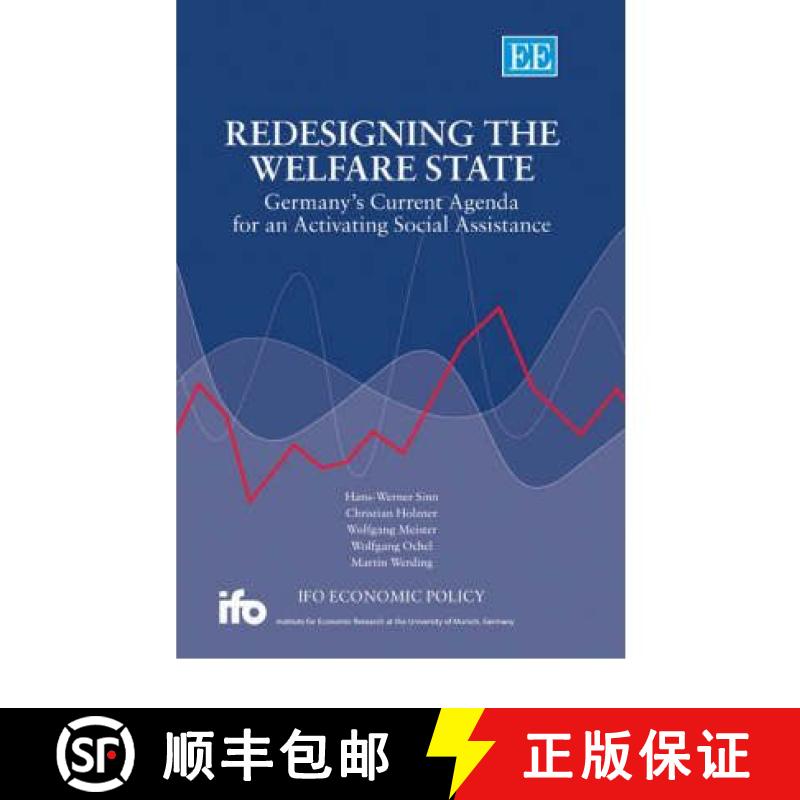 【3-4周达】Redesigning the Welfare State - Germany's Current Agenda for an Activating Social Assistan... [9781847200778]