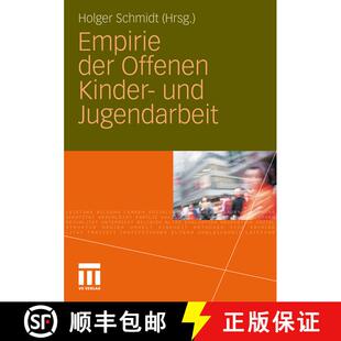 【3-4周达】Empirie der Offenen Kinder- und Jugendarbeit [9783531170923]