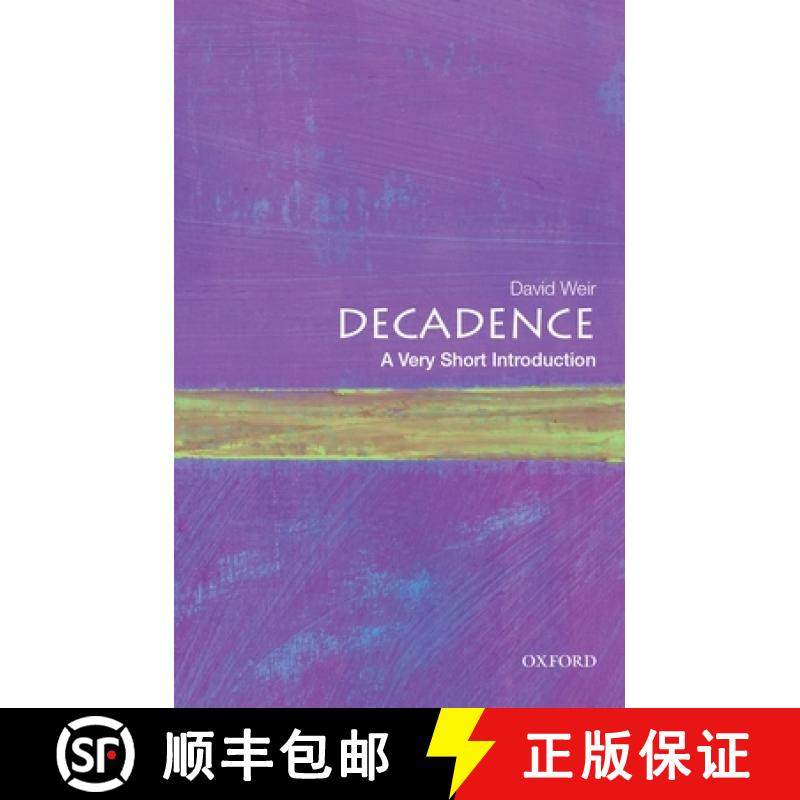 【3-4周达】牛津通识读本：堕落 Decadence: A Very Short Introduction [9780190610227]