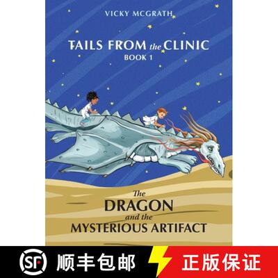 【3-4周达】精装 The Dragon and the Mysterious Artifact: Tails from the Clinic: Book 1 [9781774823309]
