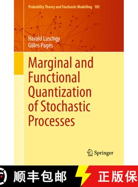 【3-4周达】Marginal and Functional Quantization of Stochastic Processes [9783031454639]