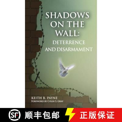 【3-4周达】Shadows on the Wall: Deterrence and Disarmament [9780985555320]