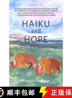 【3-4周达】The Haikus and Hope: 50 States of Climate Change [9781682754962]