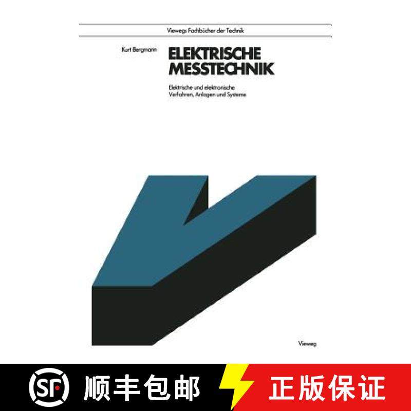 【3-4周达】Elektrische Meßtechnik : Elektrische und Elektronische Verfahren, Anlagen und Systeme [9783663000082]