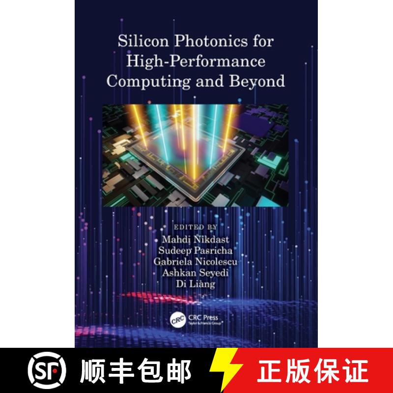【3-4周达】Silicon Photonics for High-Performance Computing and Beyond [9781032122441]