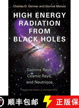 【3-4周达】黑洞的高能放射 High Energy Radiation from Black Holes: Gamma Rays, Cosmic Rays, and Neutrinos [9780691144085]