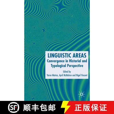 【3-4周达】精装 Linguistic Areas : Convergence in Historical and Typological Perspective [9781403996572]