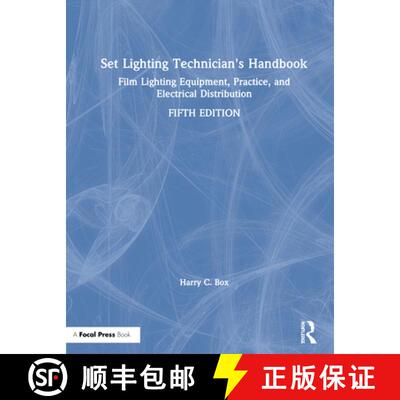 【3-4周达】Set Lighting Technician's Handbook : Film Lighting Equipment, Practice, and Electrical Dis... [9781138391697]