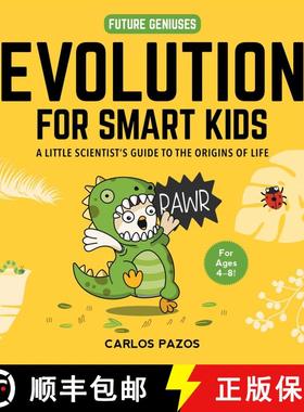 【3-4周达】Evolution for Smart Kids, Volume 2: A Little Scientist's Guide to the Origins of Life [9781510754126]