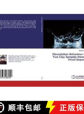 预订 Flocculation Behaviour of Two Clay Samples from a Tincal Deposit [9783330039100]