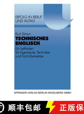 【3-4周达】Technisches Englisch: Ein Leitfaden für Ingenieure, Techniker und Fachübersetzer. Mit Be... [9783540621348]