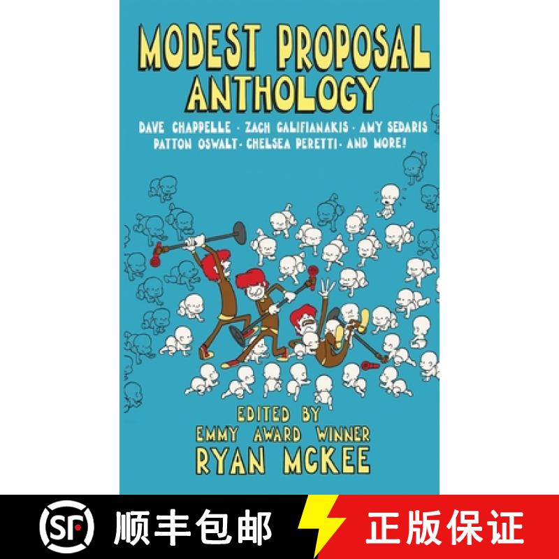 【2-3周达】Modest Proposal Anthology: Interviews with Top Comedians Right Before Comedy Went Viral & ... [9781641379762]