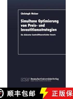【3-4周达】Simultane Optimierung von Preis- und Investitionsstrategien : Ein diskreter kontrolltheore... [9783824400522]