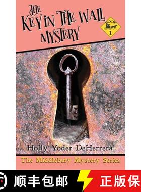 【3-4周达】The Key in the Wall Mystery: Book 2 [9781683550136]