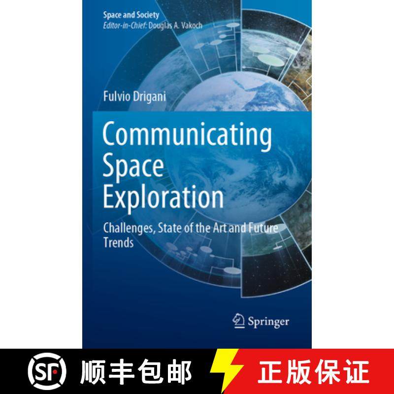 【3-4周达】Communicating Space Exploration: Challenges, State of the Art and Future Trends [9783030332143]