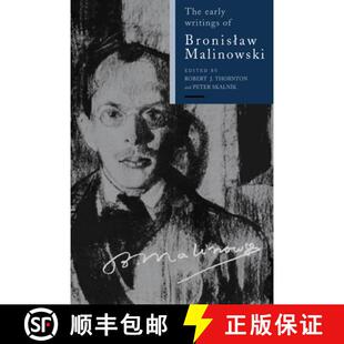 The Early Malinowski 9780521026468 Bronislaw 4周达 Writings