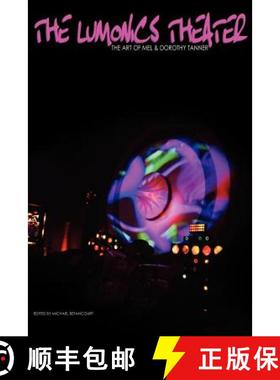 【3-4周达】The Lumonics Theater: The Art of Mel & Dorothy Tanner [9780809511938]