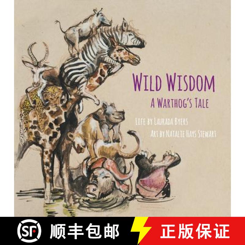 【3-4周达】Wild Wisdom: A Warthog's Tale [9781732466517]