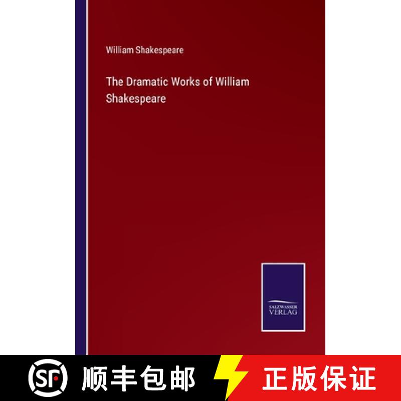 【3-4周达】The Dramatic Works of William Shakespeare [9783375176945]