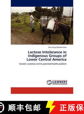预订 Lactose Intolerance in Indigenous Groups of Lower Central America [9783847372486]