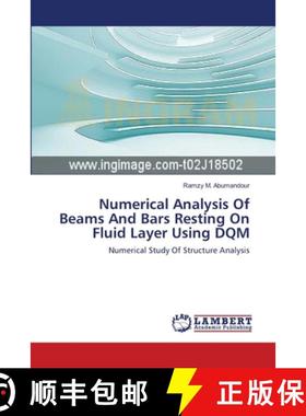 预订 Numerical Analysis Of Beams And Bars Resting On Fluid Layer Using DQM [9783659489730]
