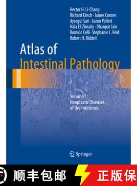 【3-4周达】Atlas of Intestinal Pathology: Volume 1: Neoplastic Diseases of the Intestines [9783030123772]