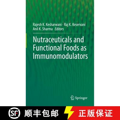 【3-4周达】Nutraceuticals and Functional Foods in Immunomodulators [9789811925061]