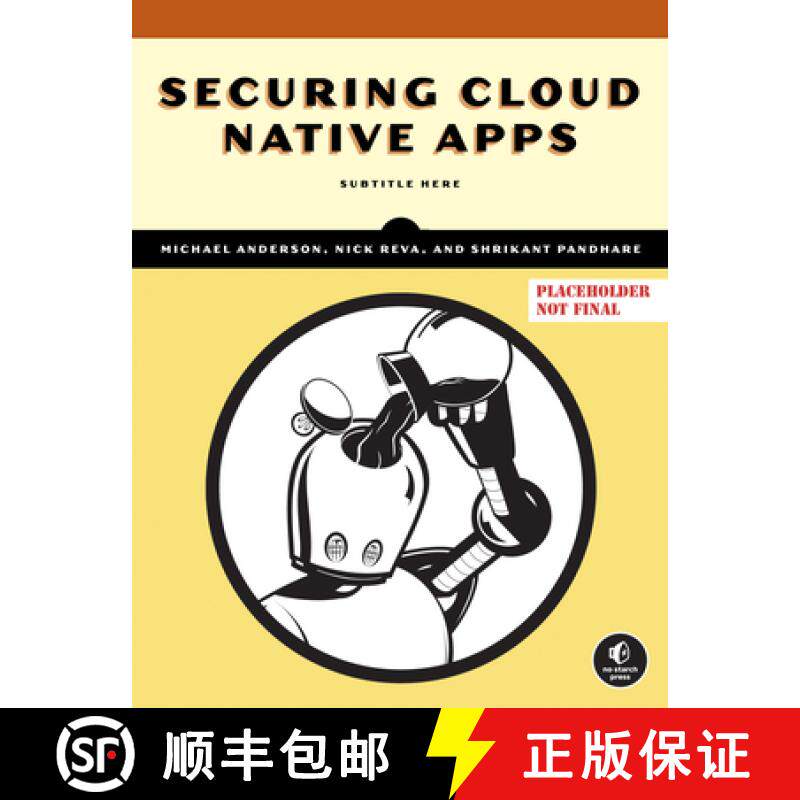 【3-4周达】Securing Cloud Native Apps [9781718503625]