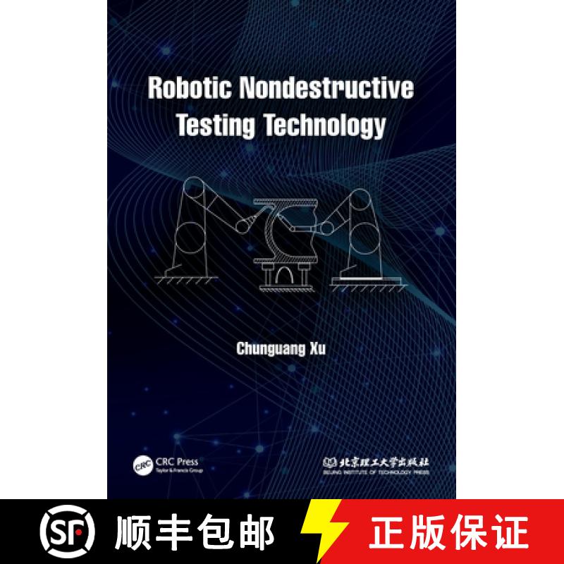 【3-4周达】Robotic Nondestructive Testing Technology [9781032079561]