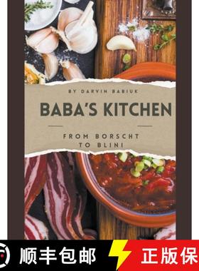 【3-4周达】Baba's Kitchen: From Borscht to Blini [9798223904045]