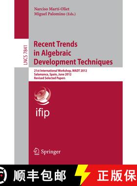 【3-4周达】Recent Trends in Algebraic Development Techniques : 21st International Workshop, WADT 2012... [9783642376344]