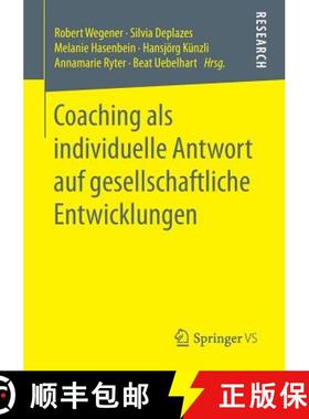 【3-4周达】Coaching ALS Individuelle Antwort Auf Gesellschaftliche Entwicklungen [9783658128531]