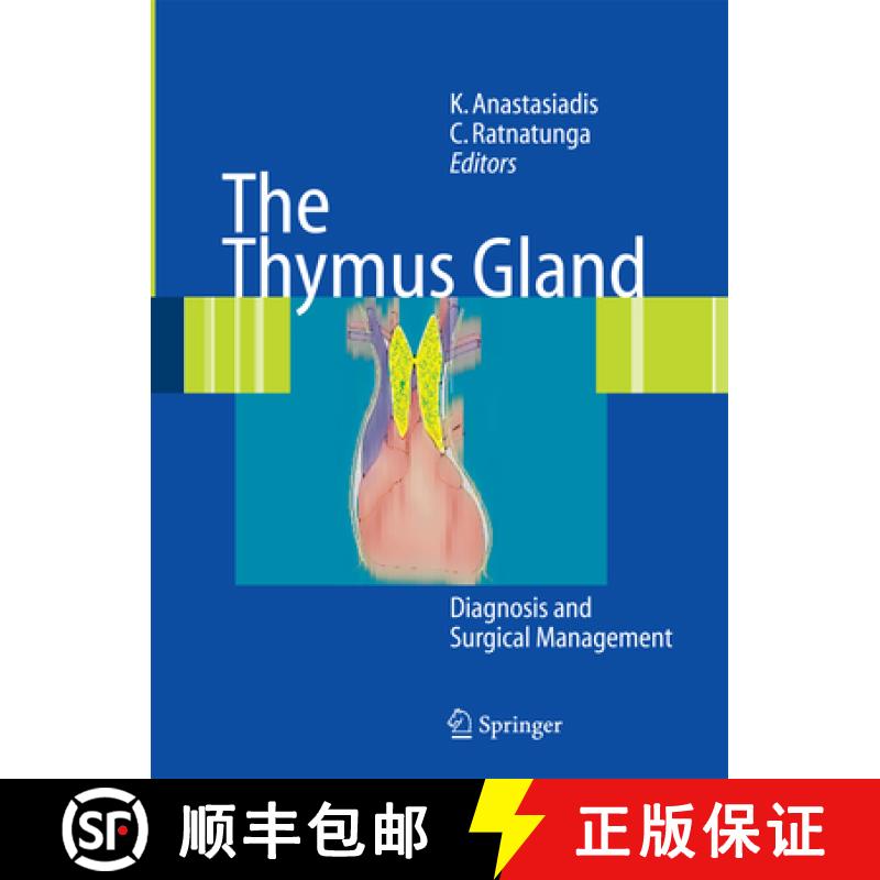 【3-4周达】The Thymus Gland: Diagnosis and Surgical Management [9783642429651]
