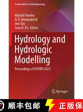 【3-4周达】Hydrology and Hydrologic Modelling: Proceedings of HYDRO 2023 [9789819774760]