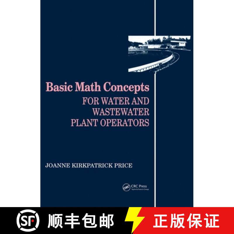 【3-4周达】Basic Math Concepts : For Water and Wastewater Plant Operators [9780877628088]
