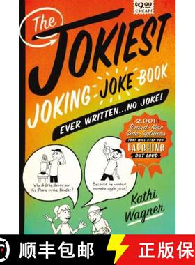 【3-4周达】The Jokiest Joking Joke Book Ever Written . . . No Joke!: 2,001 Brand-New Side-Splitters T... [9781250086150]