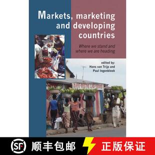预订 Markets, Marketing and Developing Countries: Where We Stand and Where We Are Heading [9789086861453]