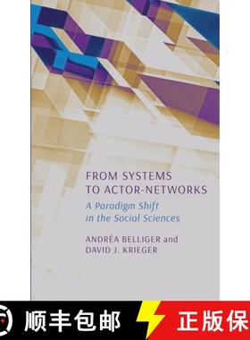 【3-4周达】From Systems to Actor-Networks: A Paradigm Shift in the Social Sciences [9781804413364]